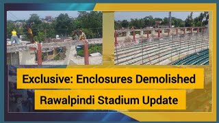 Exclusive  Enclosures Demolished  Rawalpindi Stadium Updates  Champions Trophy 2025  Renovation [upl. by Vershen]