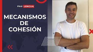 Cómo DOMINAR LOS MECANISMOS DE COHESIÓN para el comentario de texto [upl. by Arinay]