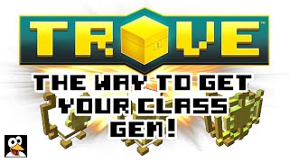 TROVE  HOW TO GET YOUR CLASS GEM  Trove Tips amp Tricks [upl. by Joseph]