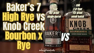 Baker’s 7 High Rye Bourbon vs Knob Creek Bourbon x Rye Review amp Comparison  Which One is Better [upl. by Helga]