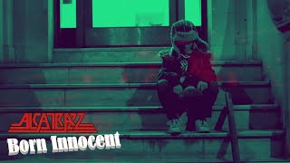 Alcatrazz  Born Innocent Official Video [upl. by Mccandless]