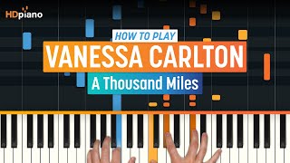 How to Play quotA Thousand Milesquot by Vanessa Carlton Older Lesson  HDpiano Part 1 Piano Tutorial [upl. by Holmes]