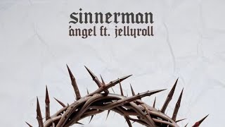 Previously UNRELEASED Jelly Roll feature  SINNERMAN by Angel [upl. by Kristine]