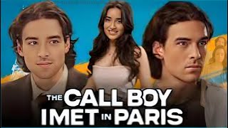 The Call Boy I Met in Paris 2024 Movie  Connor Tuohy Alyona Real Kayla G  Review And Facts [upl. by Aciamaj]