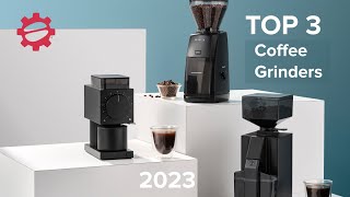 The BEST 3 Coffee Grinders of 2023 for All Brew Methods [upl. by Akela]