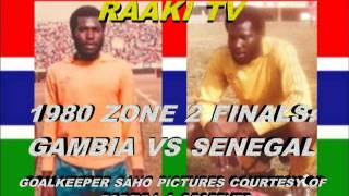 GAMBIA VS SENEGAL 1980 ZONE 2 FINALS [upl. by Lesser944]