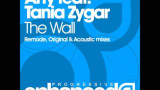 Arty feat Tania Zygar  The Wall Remode [upl. by Ylrebmit]