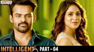 quotIntelligentquot Latest Hindi Dubbed Movie Part  4  Sai Dharam Tej Lavanya Tripati  Thaman [upl. by Abehsat822]