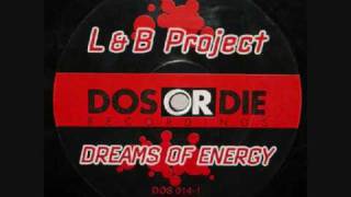 LampB Project  Dreams of Energy [upl. by Card427]