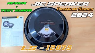 Review Speaker 12 inchi JiC LS12075 Premium  Low Middle Balap Profesional [upl. by Leary]