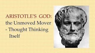 Aristotles God the Unmoved Mover  Thought Thinking Itself [upl. by Cran]