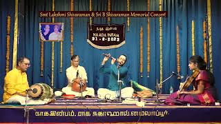 Vidwan JBSruthi Sagar  Flute Concert in memory of Smt Lakshmi amp Sri B Shivaraman  Naada Inbam [upl. by Rochell]