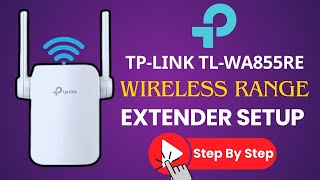 TPLink TLWA855RE Wireless Range Extender Setup [upl. by Acissev281]