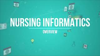 Nursing Informatics Overview [upl. by Amatruda]