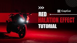 NEW UPDATE Creating a Red Halation Effect in CapCut Tutorial [upl. by Eimac]