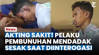 AKTING SAKIT Pelaku Pembunuhan Sekeluarga di Kaltim Mendadak Sesak saat Diinterogasi [upl. by Tareyn]