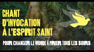 Prier lEsprit Saint — Chant dinvocation à lEsprit Saint — Changer sa vie [upl. by Htebizile8]