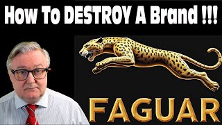 Jaguar  How to DESTROY A Beloved BRAND [upl. by Loris550]