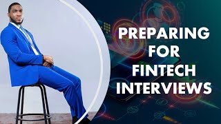 WHAT TO EXPECT FROM THE FINTECH INTERVIEW PROCESS [upl. by Leirda810]