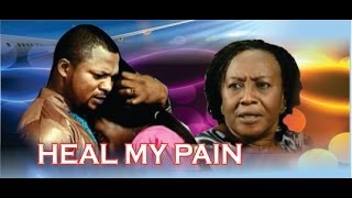 Heal My Pain 2  2014 Nigeria Nollywood Movie [upl. by Dunn517]