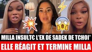 TICHA LEX DE SADEK INSULTÉE DE TCHOI PAR MILLA JASMINE EN STORY ELLE RÉAGIT ET TERMINE MILLA  😱 [upl. by Jenifer566]