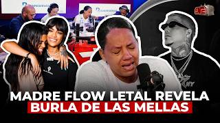 MADRE DE FLOW LETAL LLORA DE IMPOTENCIA Y REVELA BURLA DE LAS MELLAS FRESH ¡FUE PASIONAL [upl. by Estrin136]