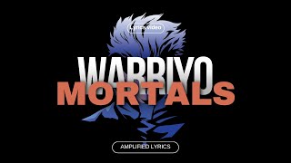 Warriyo  Mortals feat Laura Brehm  Lyrics video [upl. by Beulah]