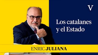 Los catalanes y el Estado I Enfoque Enric Juliana [upl. by Divadnhoj]