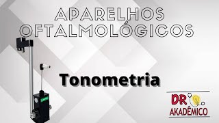 Aparelhos Oftalmológicos 45  Tonometria [upl. by Dnalyr]