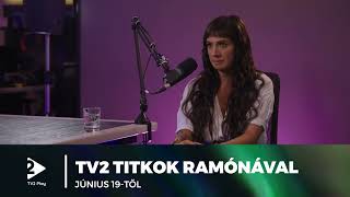 TV2 Titkok Ramónával  szerdán Tóth Gabival a TV2 Playen [upl. by Krenn]