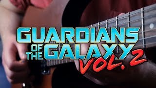 Guardians of the Galaxy Vol 2 Theme on Guitar [upl. by Ruperto]