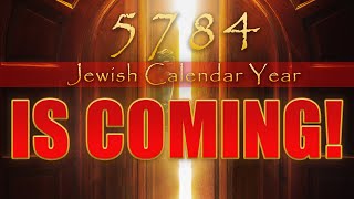 5784 Jewish Calendar Year is Coming  Teaching By Eric Burton [upl. by Kipton]