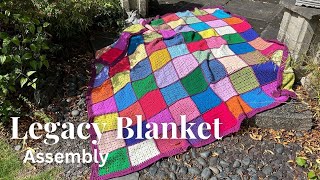 Crochet Blanket Assembly and Join  Legacy blanket  Ophelia Talks Crochet [upl. by Cathie]