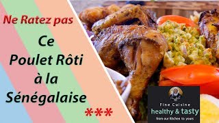 Poulet Rôti à la Sénégalaise  Bernde ak Sokhna Billo Saison 3  17 [upl. by Alyhs29]