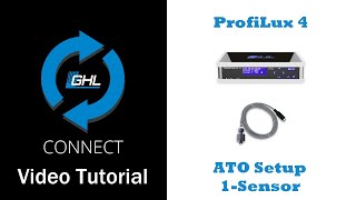 ProfiLux 4 ATO 1sensor setup via GHL Connect [upl. by Kcirtap]