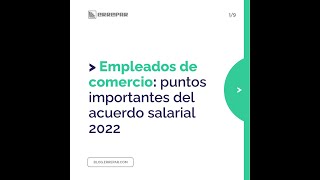 Empleados de comercio puntos importantes del acuerdo salarial 2022 [upl. by Nylannej919]