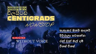 Centigradz Nonstop  Embilipitiya Delighted 2022 NewVithout Voicesrilanka [upl. by Nedry60]