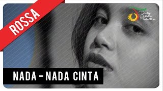 Rossa  Nada Nada Cinta  Official Video Clip [upl. by Danyette412]