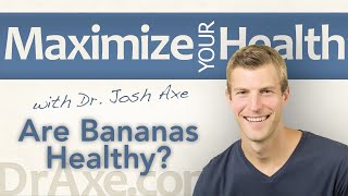 Are Bananas Healthy  Should You Be Eating Bananas [upl. by Raffo]