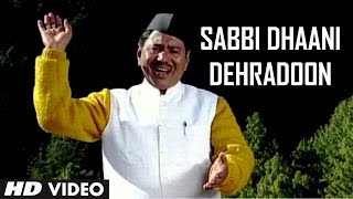 Sabbi Dhaani Dehradoon  Hit Garhwali Song Narendra Singh Negi  Aejadi Bhagyaani [upl. by Slemmer]