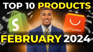 ⭐️ TOP 10 PRODUCTS TO SELL IN FEBRUARY 2024  DROPSHIPPING SHOPIFY [upl. by Assilam]