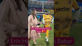 Erin holland with Babar Azam 🥰 Babar Azam interview 😻 babarazam erinholland youtubeshorts psl [upl. by Artenek]