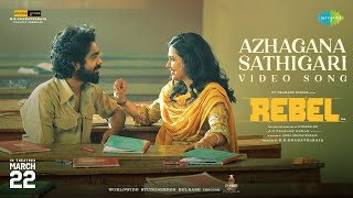 Azhagana Sathigari  Video Song  Rebel  GV Prakash Kumar Mamitha Baiju  Velmurugan  Nikesh RS [upl. by Zerelda318]