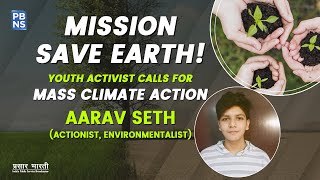 A Delhibased Young Climate Activist’s Plan to Save Earth every Sunday [upl. by Sperling]