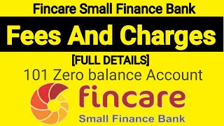 Finncare Small Finance bank 101 Account Hidden fees and charges Eligiblity Full Details [upl. by Einhorn]