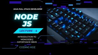 Lecture 4  Introduction to MongoDB  Importance DBMS 23 September [upl. by Aloiv]
