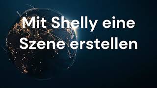 Shelly Szene programmieren [upl. by Niwred]