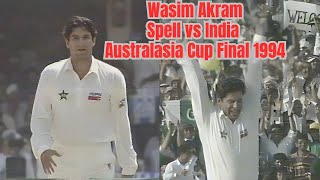 Wasim Akram Spell during Australasia Cup Final  Pakistan vs India  Sharjah 1994 [upl. by Atteiluj3]