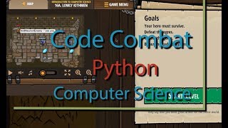 CodeCombat Time to Lowly Kithman  Level 16A Python Tutorial with Solution [upl. by Lenej]