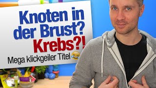 Knubbel in der Brust  Krebs  jungsfragende [upl. by Gaal]